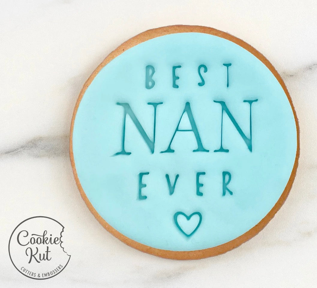 Best Nan Ever Embosser by Cookiekut – Windsor Cakecraft