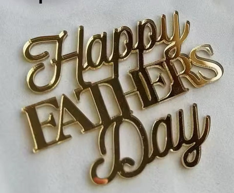 Gold Happy Fathers Day Acrylic Cake Charm
